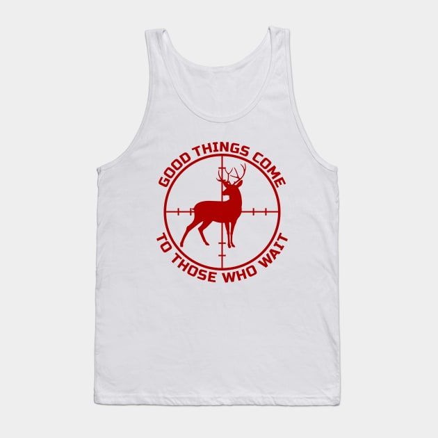 Good things come to those who wait Tank Top by colorsplash